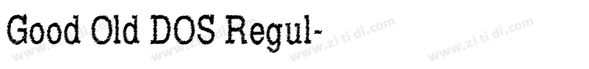 Good Old DOS Regul字体转换